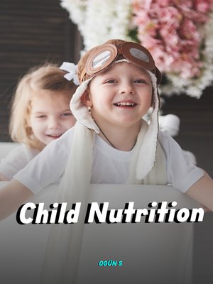 cover image of Child Nutrition